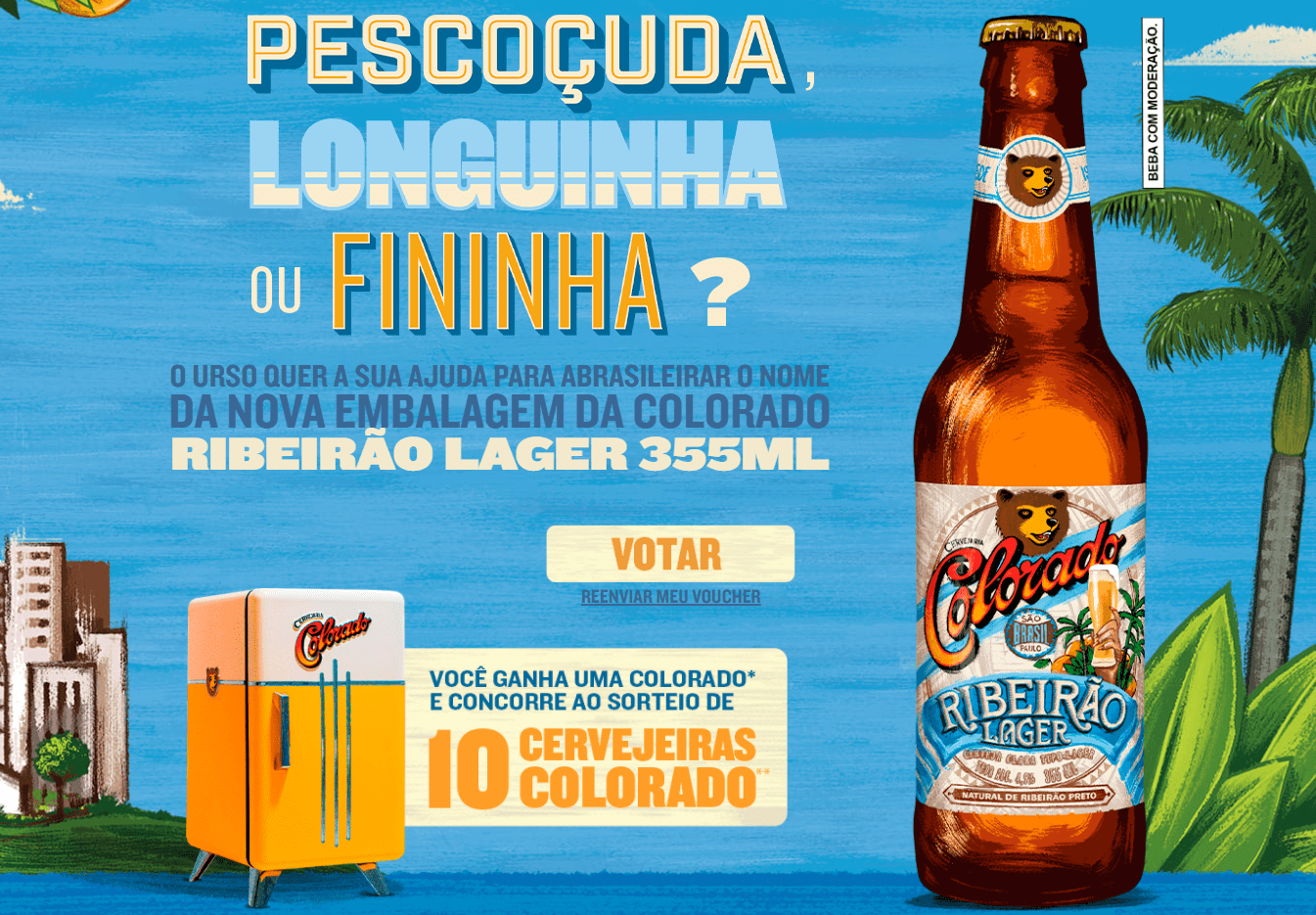 Vote e ganhe uma unidade da Cerveja Colorado Ribeirão Lager 355ml Grátis além de concorrer a 10 cervejeiras
