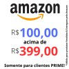 Cupom de R$ 100,00 em pedidos acima de R$ 399,00 na Amazon