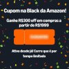 Cupom de R$ 300 acima de R$ 1999 na Amazon