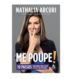 Me Poupe!: 10 passos para nunca mais faltar dinheiro no seu bolso eBook Kindle