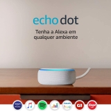 Echo Dot (3ª Geração): Smart Speaker com Alexa – Cor Branca