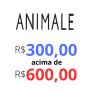 Cupom de Desconto R$ 300,00 em compras acima de R$ 600,00 na ANIMALE