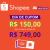Cupom de R$ 150,00 em compras acima de R$ 749,00 em produtos de Tecnologia na Shopee