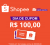 Cupom de R$ 100,00 em tecnologia na Shopee