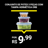 Conjunto de Potes 3 peças com Tampa Hermética Orb