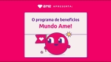 Conheça o Mundo AME, o novo programa de benefícios da AME Digital!