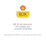 Desconto de R$ 20,00 em postos que aceitam Shell Box
